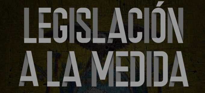 Legislación a la medida